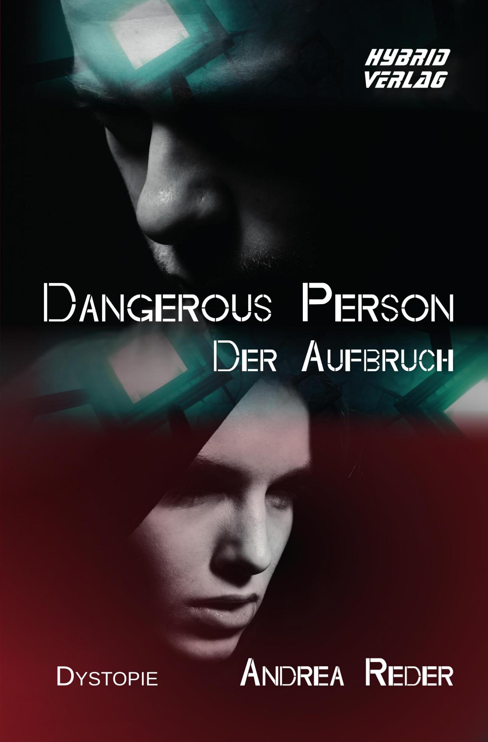 Dangerous Person - Der Aufbruch
