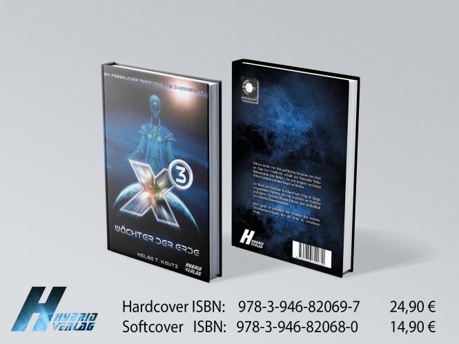 X3: Wächter der Erde: Eine Erzählung aus dem X Universum von EGOSOFT Band 5 (X Games)