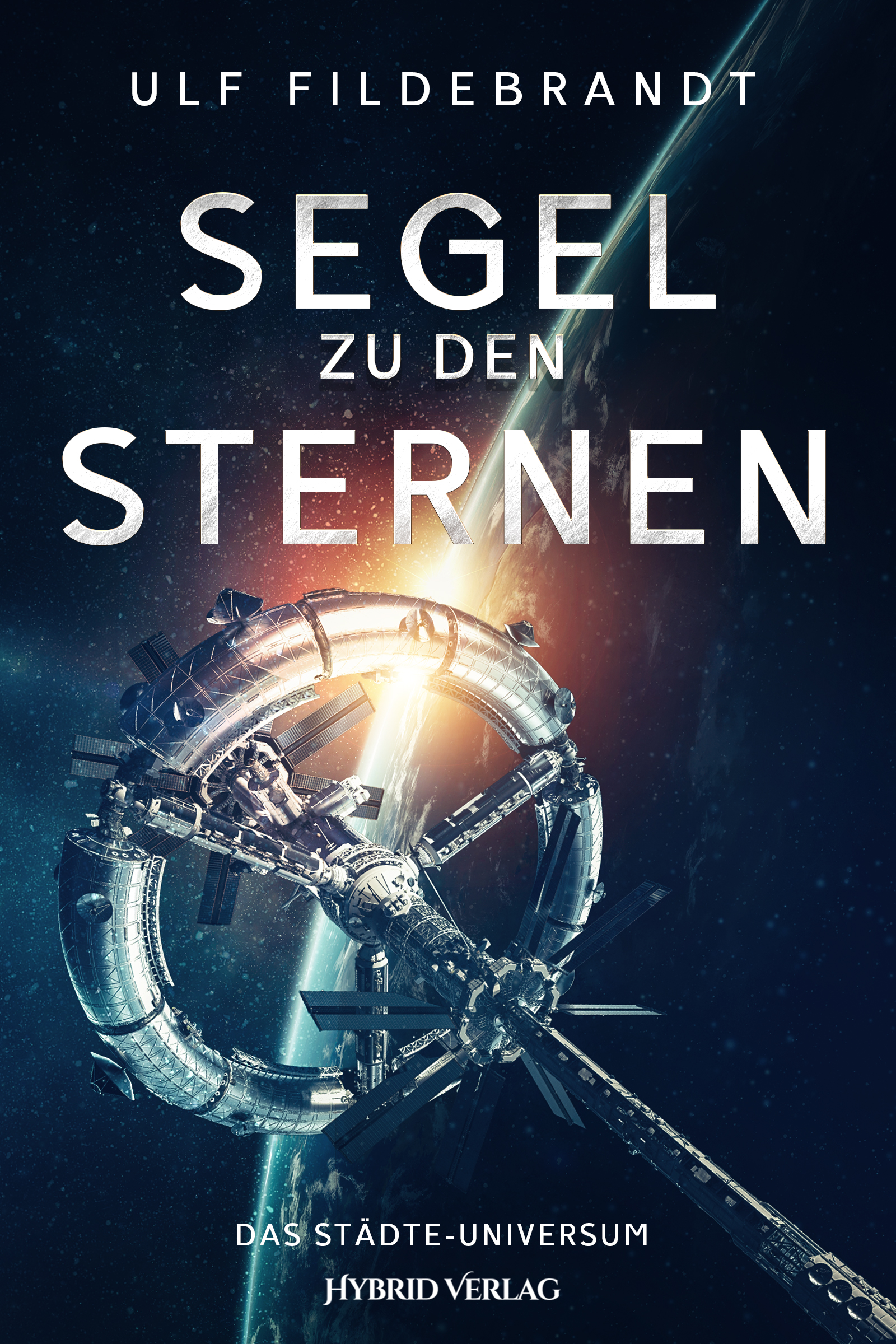 Das Städte-Universum - Segel zu den Sternen