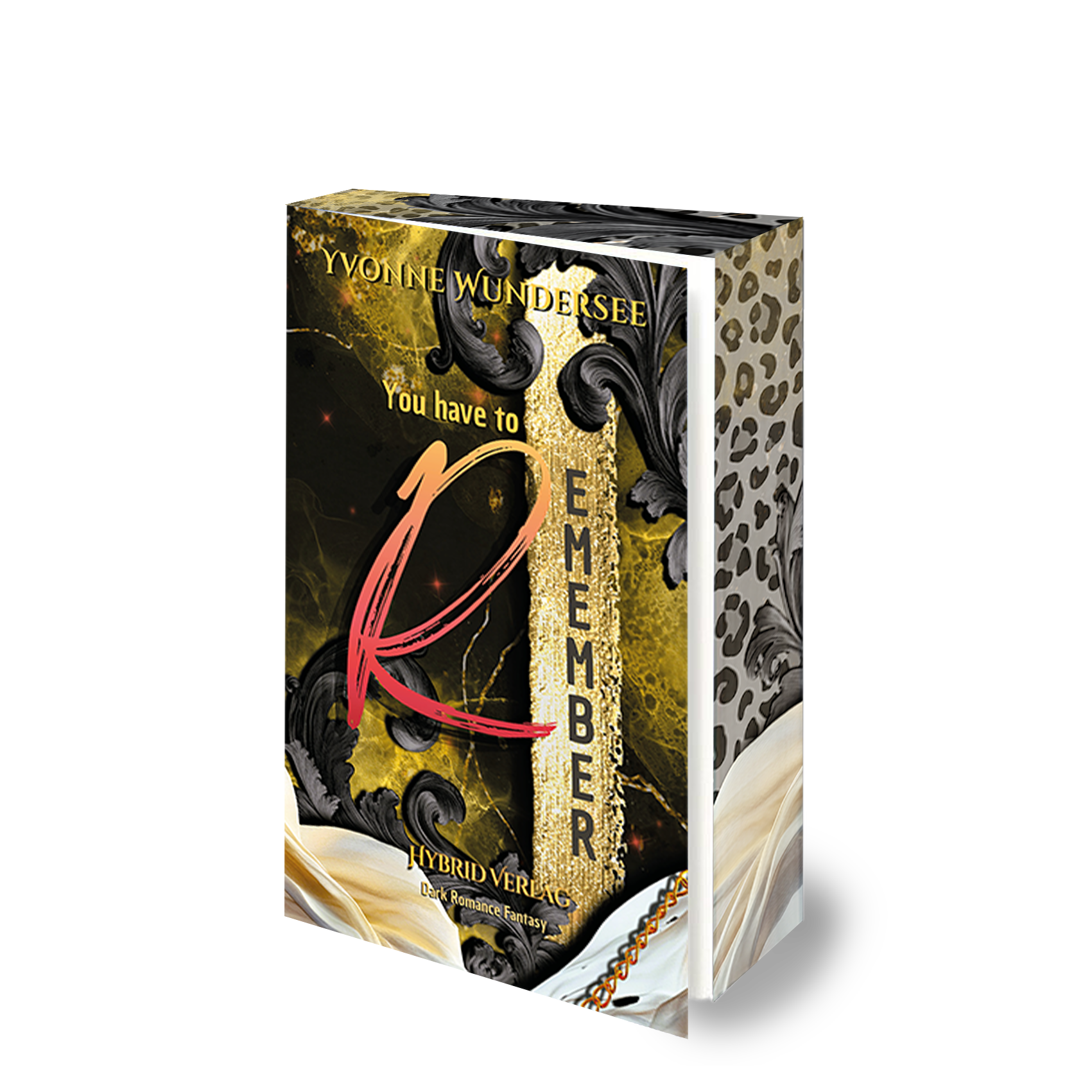 You have to Remember  | Eine heiße Dark Romance Fantasy voller Emotionen