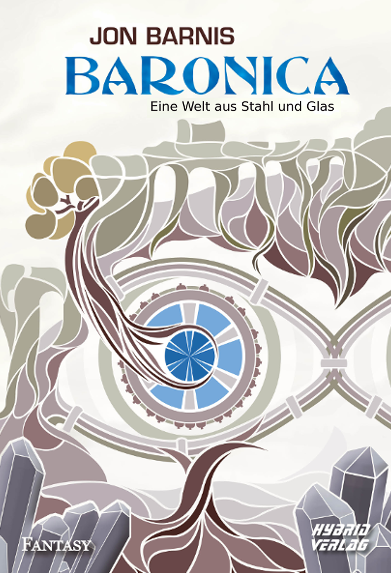 Baronica - Eine Welt aus Stahl und Glas